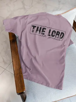 Serve The Lord With Gladness Tee