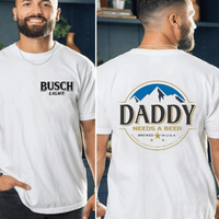 Busch Light Pappy Daddy Needs A Beer Logo Fathers Day Shirt, Trendy Casual Graphic T-shirt, Daily Casual Cotton Menswear