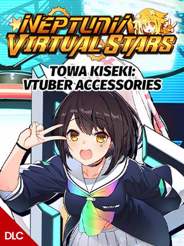 Neptunia Virtual Stars - Towa Kiseki Vtuber Accessories DLC | Steam