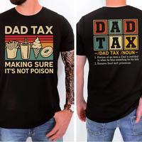 Dad Tax Making Sure It's Not Poison T SHirt, Bundle Retro Dad Tax – Funny Husband Tee, Father's Day T-shirt. Father's Dad S...