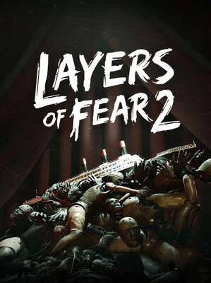 Layers of Fear 2 | Steam