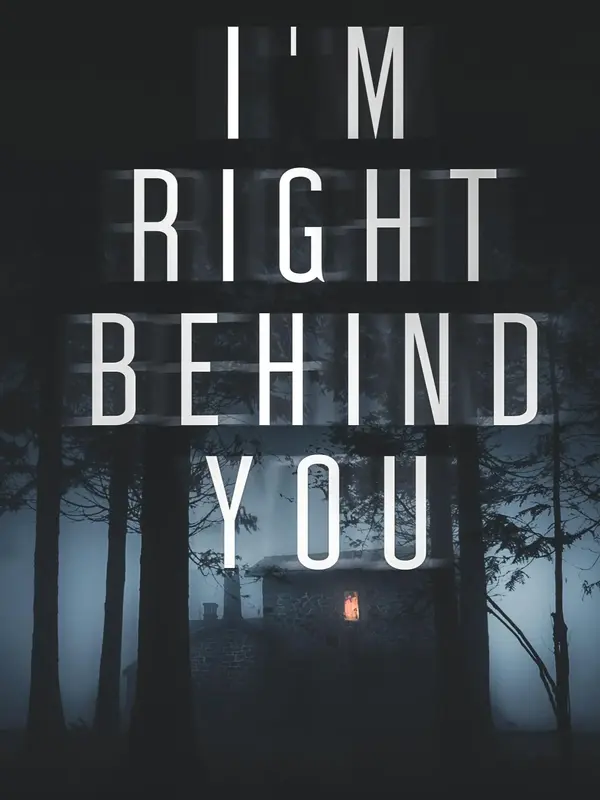Mystery/Thriller-I'M RIGHT BEHIND YOU- Soft Cover Signed copy