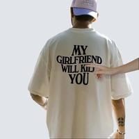 My Girlfriend Will Kll You, Funny Relationship T-Shirt, Boyfriend Gift, Couple Tee, Valentine’s Day, Unisex Short Sleeve To...
