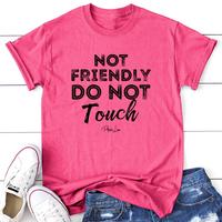 Not Friendly Do Not Touch Apparel, Proudly Printed In The USA, Tee / Tank / V Neck Gray / White / Blue / Hot Pink, #sassy #cu...