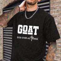 Goat God Over All Things Shirt Casual Style Crew Neck Short Sleeve T-Shirt Tops Trendy for Unisex, Perfect Gift