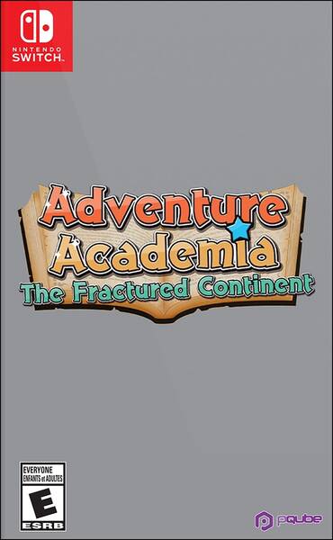 Adventure Academia: The Fractured Continent