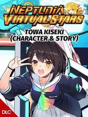 Neptunia Virtual Stars - Towa Kiseki (Character & Story) DLC | Steam