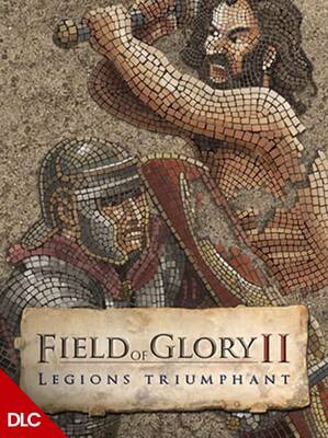 Field of Glory II Legions Triumphant DLC | Steam