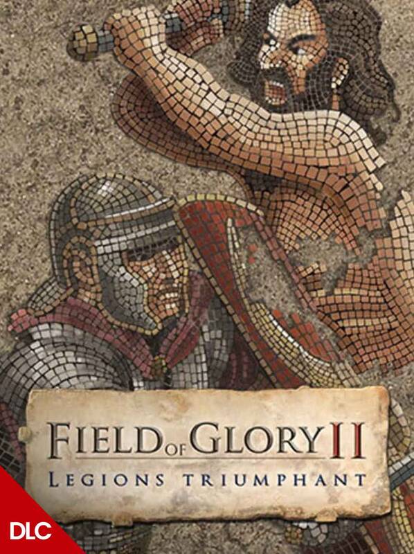 Field of Glory II Legions Triumphant DLC | Steam