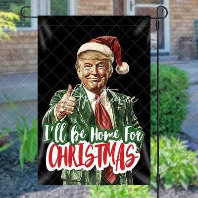 Aperturee Funny Trump Ill Be Home For Christmas Garden Flag, 12x18 Inch, 19.99 USD, christmas garden flags, YZGF9O73
