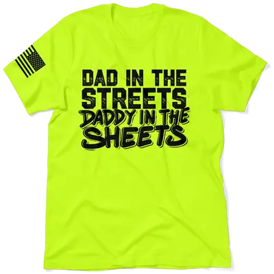 Daddy in the Sheets Shirt - Safety Yellow T-Shirt