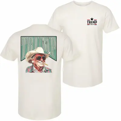 Cowboy Western Make America Great Trump Daddy T-shirt - 2 Side - Unisex And Inclusive - Multiple Style Options - Celebrity St...
