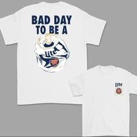 Bad Day to Be a Miller Lite 2 Sided T- Shirt,For Women, For Men boyfriend shirt