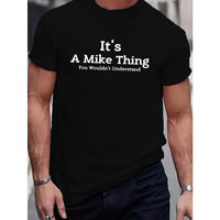 1 pc, 100% cotton T-shirt, It's A Mike Thing... Print Tee Shirt, Tees For Men, Casual Short Sleeve T-shirt For Summer