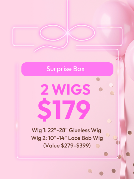 [Limited Offer] 2 Wigs $179 Surprise Box - Value $279-$399
