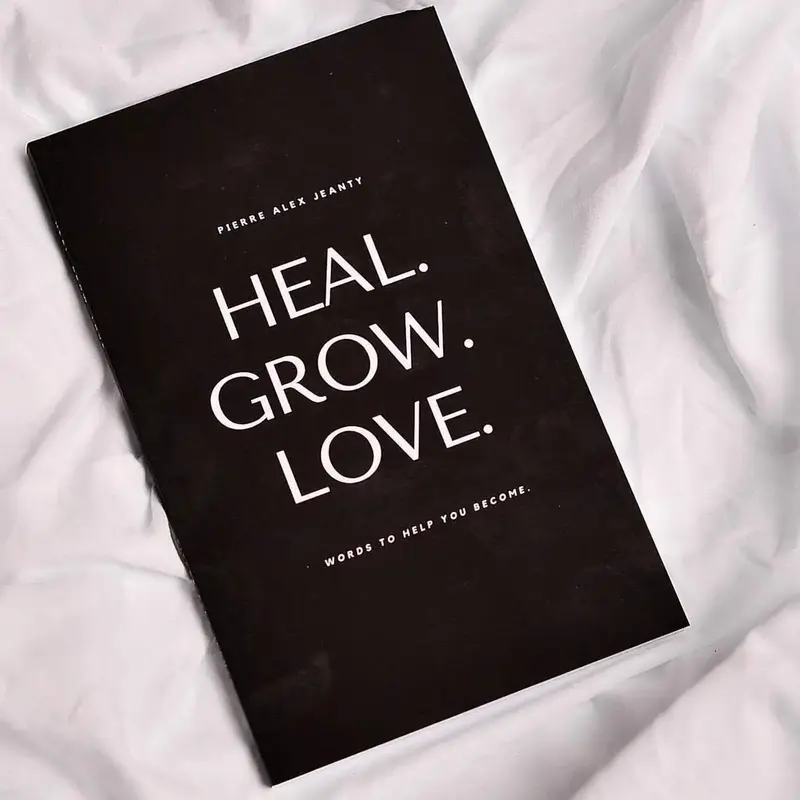 HEAL. GROW. LOVE. Selfhelp Book - Personal Growth and Self-Help
