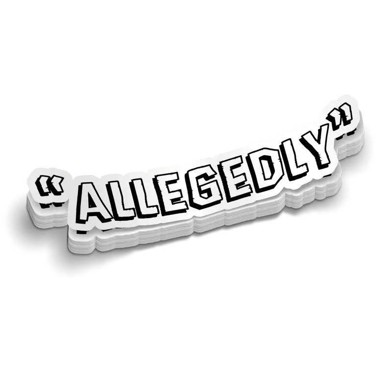 Allegedly - Hard Hat Decal