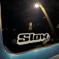 Slow AF Decal, (20 colors) Custom truck decal, bumper sticker, window Graphic, Car, Truck, SUV, Diesel, Blue Collar, Diy