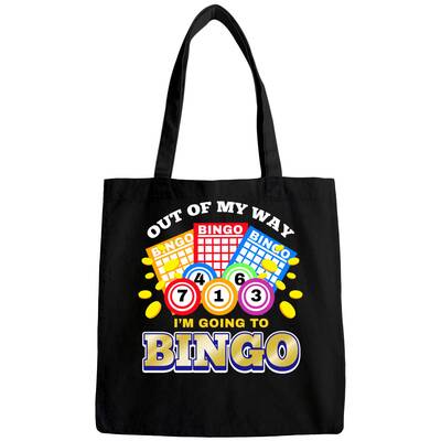 Out Of My Way Im Going To Bingo Bags