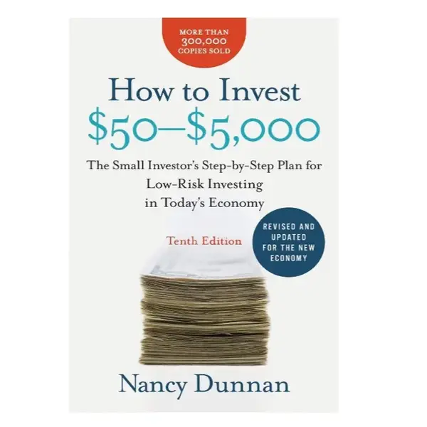 How to Invest $50-$5,000 10e: The Small Investor's Step-by-Step Plan for Low-Risk Investing in Today's Economy Paperback – ...