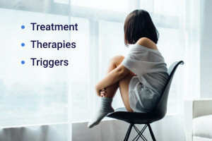 Depression: Treatment  Therapies and Triggers