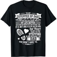 Men Gifts- To my stepped up dad thanks for stepping in stepdad birthday T-Shirt