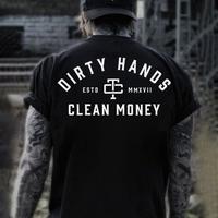 Dirty Hands Clean Money Graphic Tee, Blue Collar Workwear Shirt for Men, Hustle and Grind Apparel, Mechanic Laborer Fashion, ...