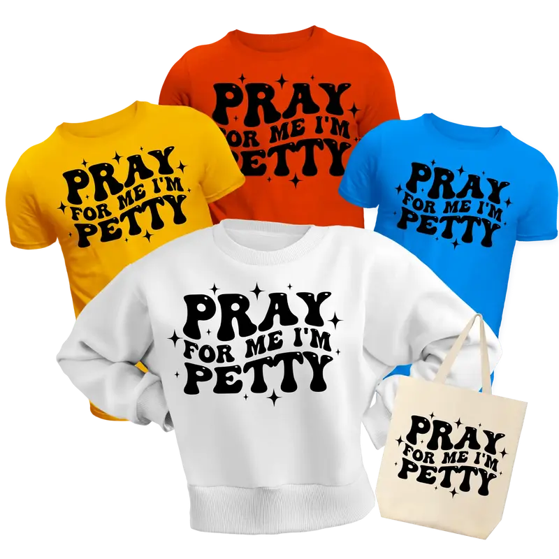 Pray For me I'm Petty Puff Transfer Screen Print Transfer