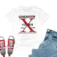 Generation X Customize Years Shirt Raised on Hose Water and Neglect Shirt Generation X T Shirt Cotton Menswear T-Shirt Top