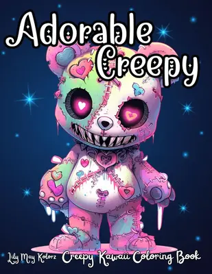 Adorable Creepy Coloring Book with Spooky Gothic Cute Kawaii Creatures Monsters and Animals for Adults and Teens: Easy Hallow...