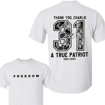 Freedom Charlie Kirk Shirt | True Patriot Graphic Tee, Rest In Peace Charlie Kirk, Thank you Charlie Tee