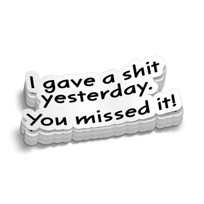 You Missed It - Hard Hat Decal