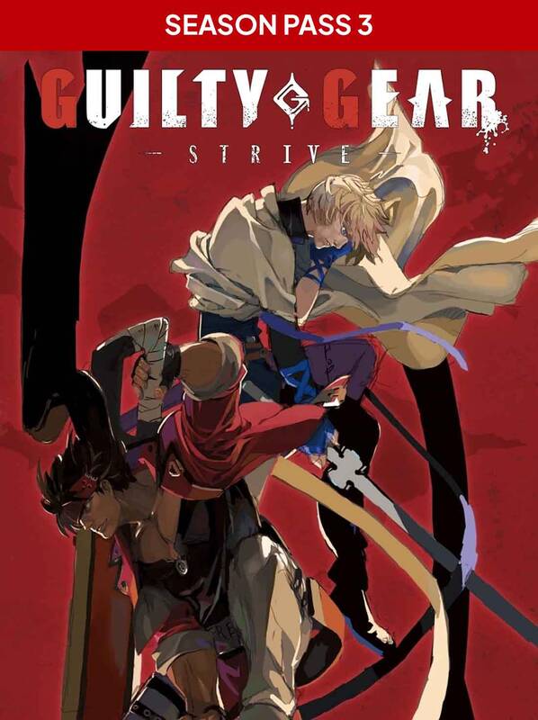 Guilty Gear Strive Season Pass 3 | Steam