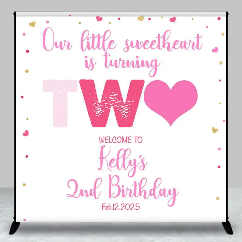 Our Little Sweetheart Custom 2nd Birthday Backdrop - Aperturee