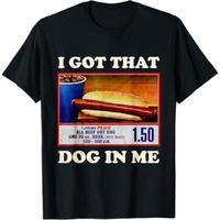 4th I Got That Dog In Me Funny Combo 4th of July Vintage Meme T-Shirt 4th