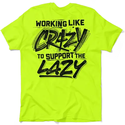 Crazy - Safety Yellow T-Shirt