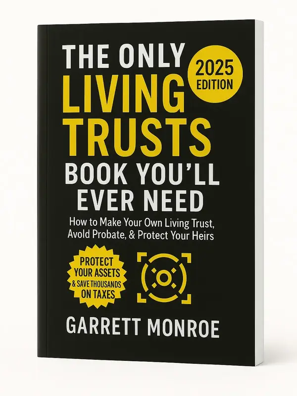 The Only Living Trusts Book You'll Ever Need: How to Make Your Own Living Trust, Avoid Probate Protect Your Heirs (Plus Prote...