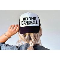Hit The Dang Ball Black & White Unisex Trucker Hat
