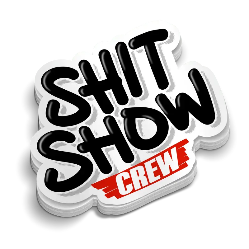 Shit Show Crew -  Hard Hat Decal