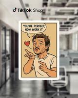You're Perfect, Now Work It - Pedro Pascal Sticker, Celebrity Vinyl Decal for Laptops, Water Bottles, TV & Movie Fan Art (not...