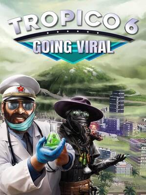 Tropico 6 - Going Viral | Steam