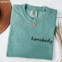 Comfort Colors Homebody Shirt, Homebody TShirt, Introvert Gift, Cute Cozy Sweatshirt, Graphic Shirt, Gift for Her, Trendy Ret...