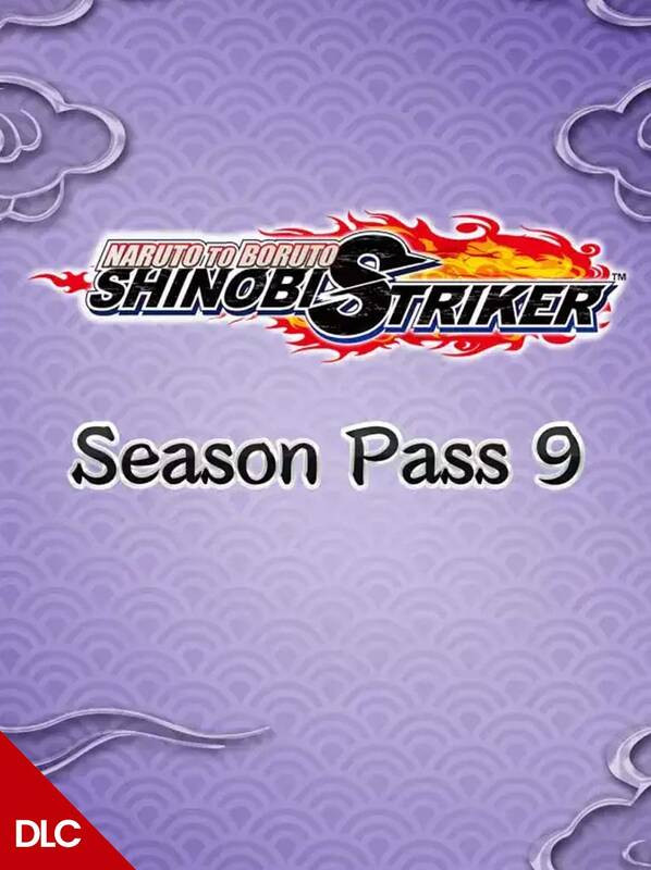 NARUTO TO BORUTO: SHINOBI STRIKER Season Pass 9 DLC ROW | Steam