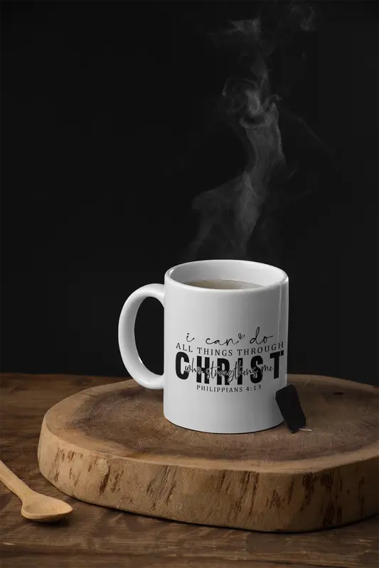 I Can Do All Things Through Christ Coffee Cup