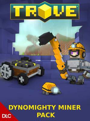 Trove - Dynomighty Miner Pack DLC | Steam
