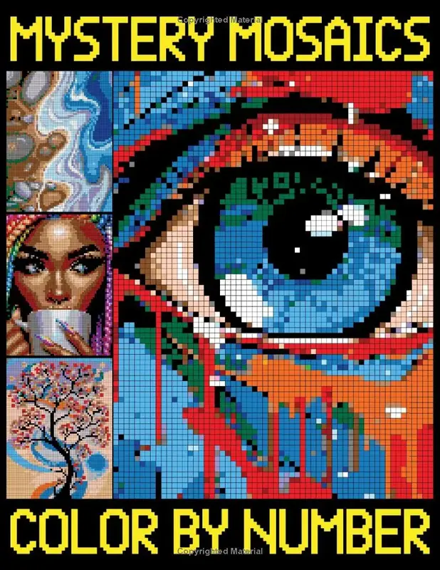 Mystery Mosaics Color By Number: Dazzling Pixel Art Coloring Book with 26 Hidden Pictures, Color Quest Extreme Challenges for...