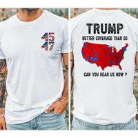 Trump 2024 Better Coverage than Verizon Shirt, Trump Can you hear us tshirt, Trump T shirts, trump won Shirt Trump 2024 sweat...