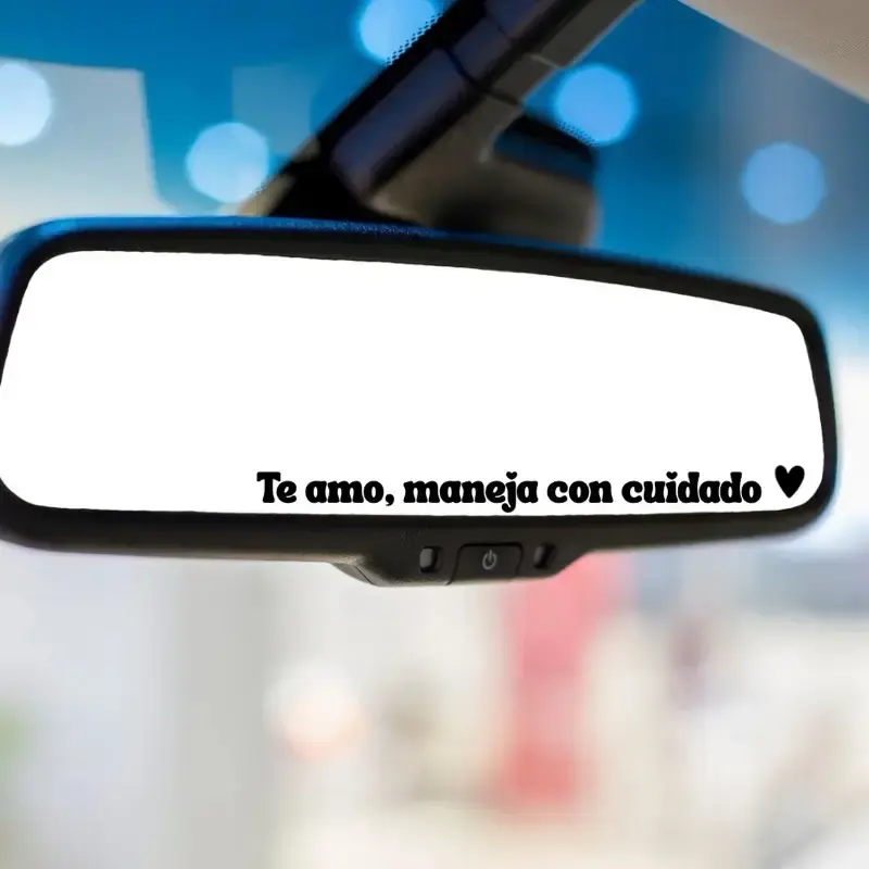 Te amo maneja con cuidado Inspirational Message Decal for Vehicle Decoration Motivational Car Sticker