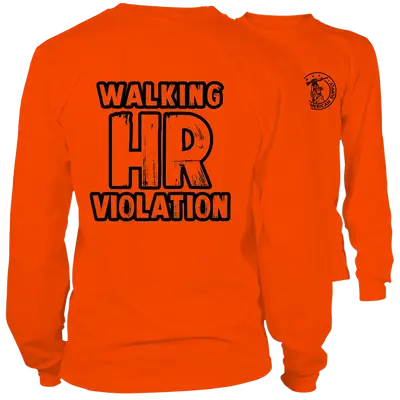 Walking HR Violation - Long Sleeve Hi-Vis T-Shirt