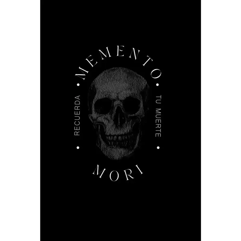 Memento Mori: Recuerda tu Muerte (Spanish Edition)